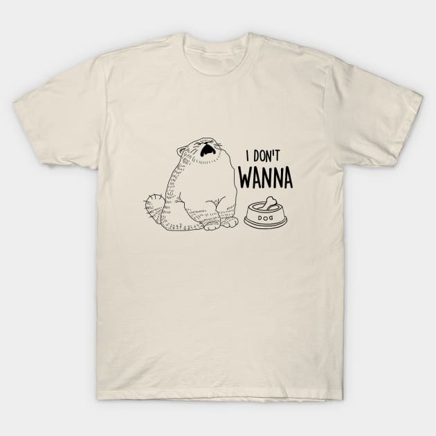 I don't wanna T-Shirt by My Happy-Design